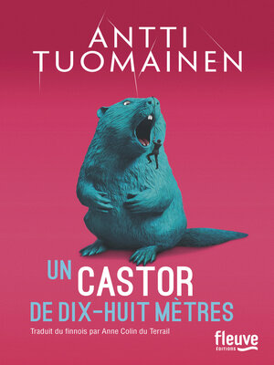 cover image of Un castor de dix-huit mètres